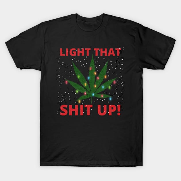 Weed Christmas T-Shirt by Dope 2